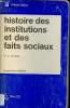 Histoire des institutions publiques et des faits sociaux - 4e édition - Licen en droit 1re année - Précis Dalloz.. P.C.Timbal