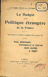 Le budget et la politique étrangère de la France - Discours prononcés à la chambre des députés du 19 au 29 janvier 1903 - Collection les grands débats au parlement.