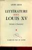 Littérature sous Louis XV - Portraits et documents + envoi de l'auteur.. Lebois André