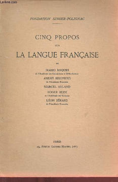 Cinq propos sur la langue française - Fondation Singer-Polignac.. Roques Siegfried Arland Heim Bérard