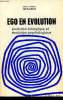 Ego en évolution - évolution biologique et évolution psychologique.. Menaker Esther et William