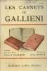 Les carnets de Gallieni.. Gallieni