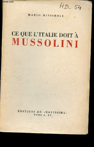 Ce que l'Italie doit à Mussolini.