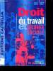 Droit du Travail et Sécurité Sociale - 1re édition 1996-1997.. Lobry Claude