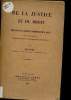 De la justice et du droit - Explication d ela définition traditionnelle de la justice suivi d'une étude sur la distinction de ius naturale et du ius ...