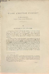 Etudes d'histoire d'Annam - Le Royaume de Van-Lang - L'expédition de Ma Yuan - la frontière de l'Annam et du Cambodge du VIIIe au XVe siècle - Extrait du Bulletin de l'Ecole Française d'Extrême-Orient 1918.