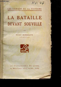 La bataille devant Souville - Collection les cahiers de la victoire.. Bordeaux Henry