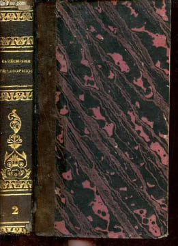 Catéchisme philosophique ou recueil d'observations prpres à défendre la religion chrétienne contre ses ennemis - Tome 2 - Nouvelle édition.. L'Abbé ...