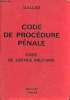 Code de procédure pénale code de justice militaire - Codes Dalloz - 30e édition.. Collectif