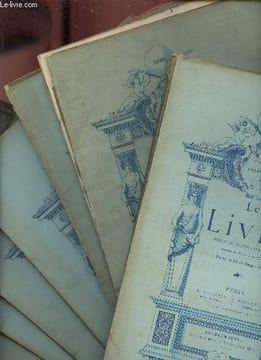 Le Livre Revue du monde littéraire archives des écrits de ce temps bibliographie rétrospective - 3e année 1882 - Lot de 11 fascicules - ...