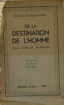 De la destination de l'homme essai d'éthique paradoxale.. Berdiaeff Nicolas