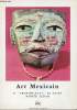 Art mexicain - Tome 2 : Teotihuacan el tajin-Monte Alban.. Bernard Noel