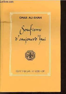 Soufisme d'aujourd'hui.. Ali-Shah Omar