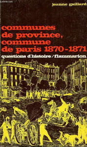 Communes de province commune de Paris 1870-1871 - Collection questions d'histoire n°26.