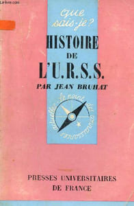Histoire de l'Urss - Collection Que sais je ? n°183.