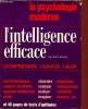 L'Intelligence efficace - La psychologie moderne.. Sarton Alain
