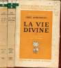 La vie divine - En 3 tomes - Tomes 2 + 3 + 4 - Collection spiritualités vivantes série hindouisme.. Aurobindo Shri