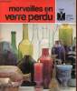 Merveilles en verre perdu.. Picon Daniel