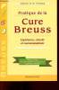 Pratique de la Cure Breuss - Expériences, conseils et recommandations.. H.R.Thomar Jürgen