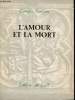 L'amour et la mort.. Gargam Georges