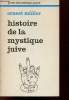 Histoire de la mystique juive - Collection petite bibliothèque payot n°284.. Müller Ernest