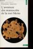 L'aventure des manuscrits de la mer Morte - Collection Points essais n°481.. Shanks Hershel