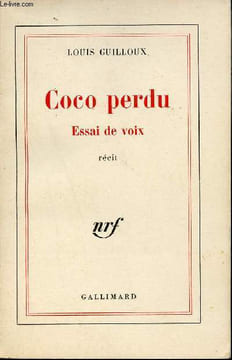 Coco perdu essai de voix - récit.. Guilloux Louis