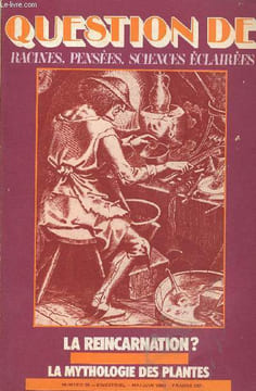 Question de racines pensées sciences éclairées n°36 mai juin 1980 - L'instant ultime - hypnose et transe chez les derviches du Kurdistan - la ...
