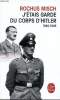 J'étais garde du corps d'Hitler 1940-1945 - Collection le livre de poche n°30777.. Misch Rochus