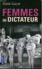 Femmes de dictateur - Collection Pocket n°14891.. Ducret Diane
