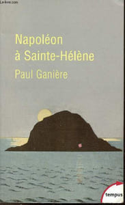 Napoléon à Sainte-Hélène - Collection Tempus n°577.