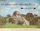 Culture et villes Mayas Guide officiel.. Collectif