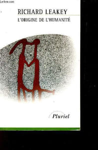 L'origine de l'humanité - Collection Pluriel n°992.