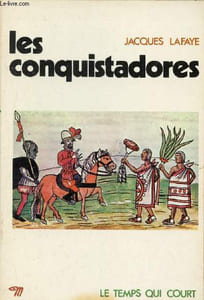 Les Conquistadores - Collection le temps qui court n°35.
