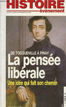 Histoire événement hors série n°11 aout septembre octobre 2004 - Le monde libéral face à son agonie - comment peut on être libéral ? - les grandes ...