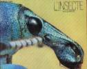 L'Insecte - Encyclopédie essentielle.. Brosse Jacques