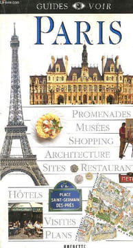 Guides voir - Paris - Collection Guides Bleus.. Collectif