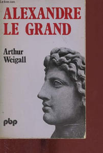 Alexandre le Grand - Collection Petite Bibliothèque Payot n°299.