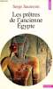 Les prêtres de l'ancienne Egypte - Collection Points histoire n°253.. Sauneron Serge