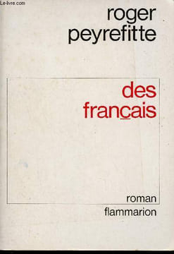 Des Français - Roman.. Peyrefitte Roger