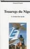 Touaregs du Niger - Le destin d'un mythe.. Grégoire Emmanuel