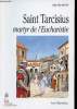 Saint Tarcisius martyr de l'Eucharistie - Collection les sentinelles.. Haumonté Odile