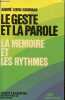 Le geste et la parole - Tome 2 : La mémoire et ses rythmes - Collection sciences d'aujourd'hui.. Leroi-Gourhan André