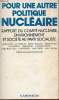 Pour une autre politique nucléaire - Rapport du Comité Nucléaire Environnement et Société au Parti Socialiste.. Collectif
