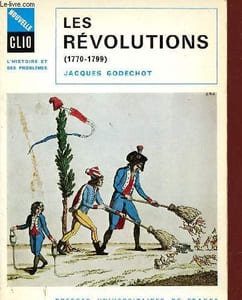 Les révolutoins 1770-1799 - Collection Nouvelle Clio l'histoire et ses problèmes n°36.