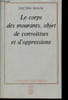 Le corps des mourants, objet de convoitises et d'oppressions.. Docteur Fensch