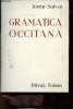 Gramatica Occitana - Grammaire Occitane des parlers languedociens - 3e édition. Salvat Joseph