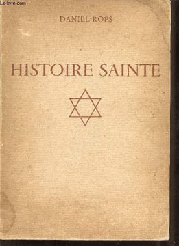 Histoire sainte le peuple de la bible.. Rops Daniel