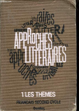 Approches littéraires - Tome 1 : Les thèmes - Français second cycle collection Brunel-Couty.. Brunel Pierre & Acher Lionel
