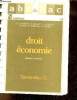 Economie générale économie d'entreprise droit - Classes de terminale G1 G2 et G3.. Charron Ecoffet Jeaneau Malo Martory Separi